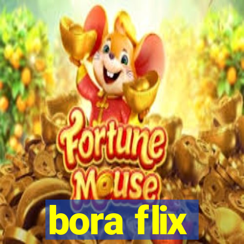 bora flix